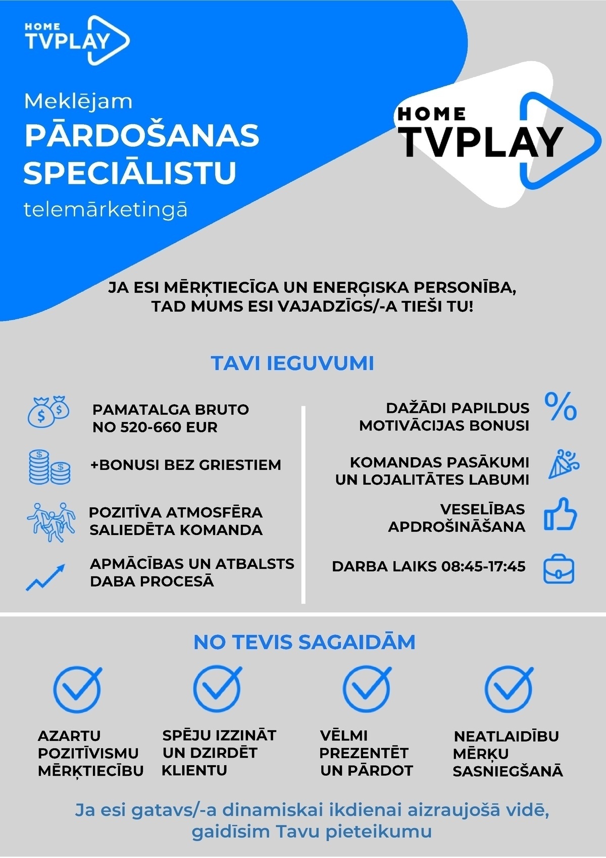 AS TV Play Baltics Latvijas filiāle Telemārketinga speciālists/-e