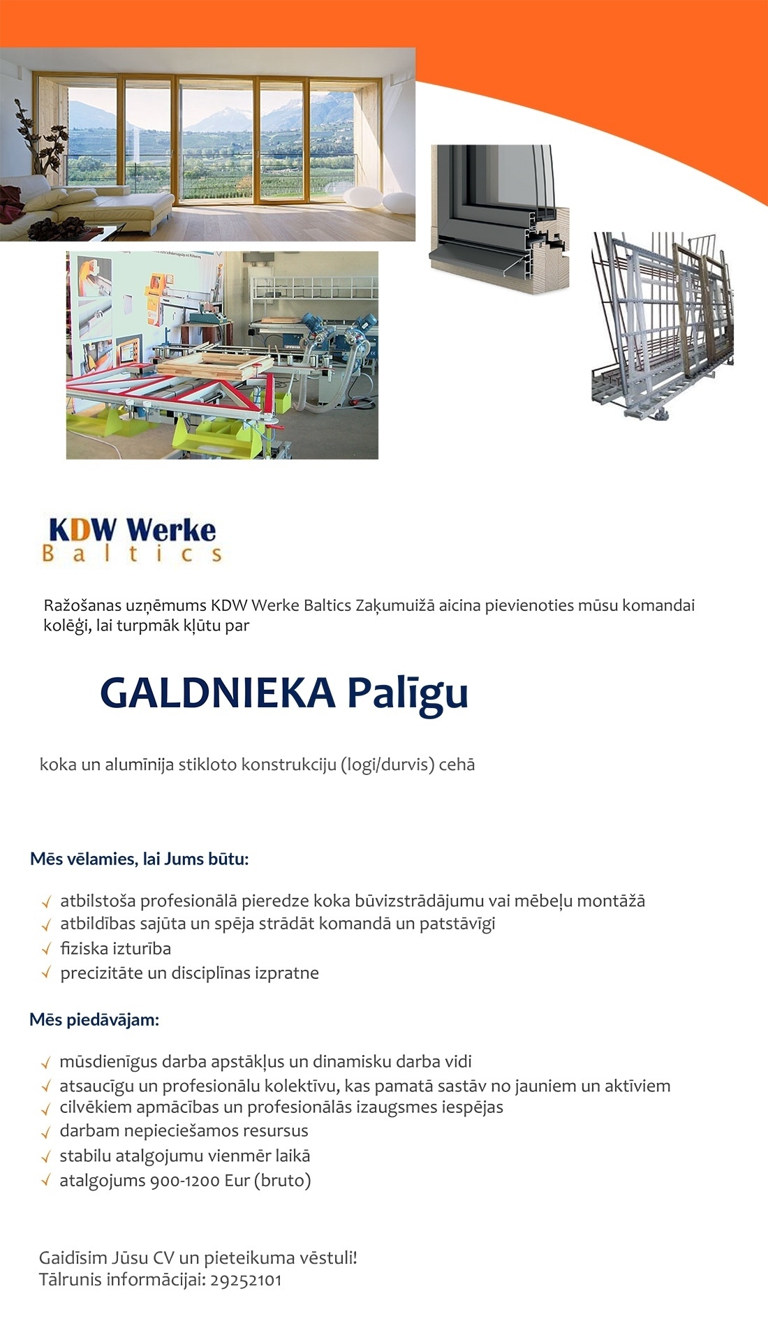 KDW Werke Baltics, SIA Galdnieka palīgs/-dze