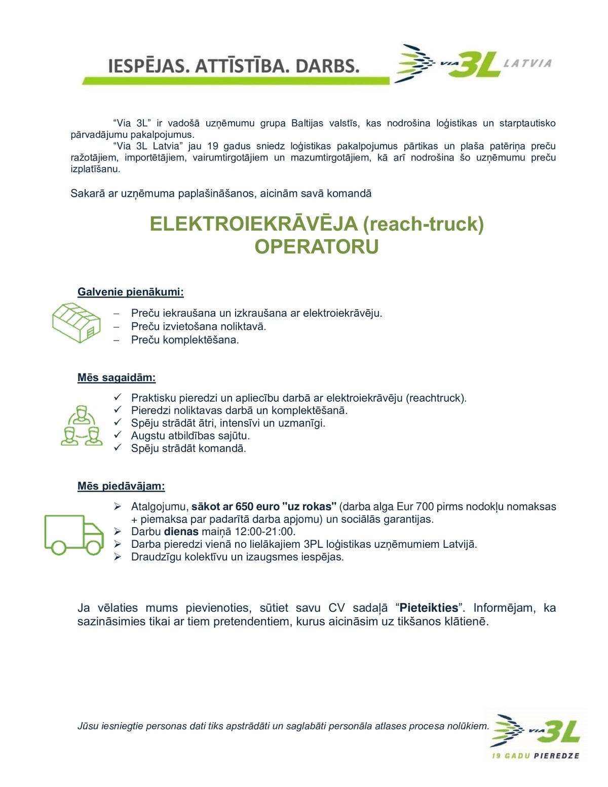 Via 3L Latvia, SIA Elektroiekrāvēja operators/-e