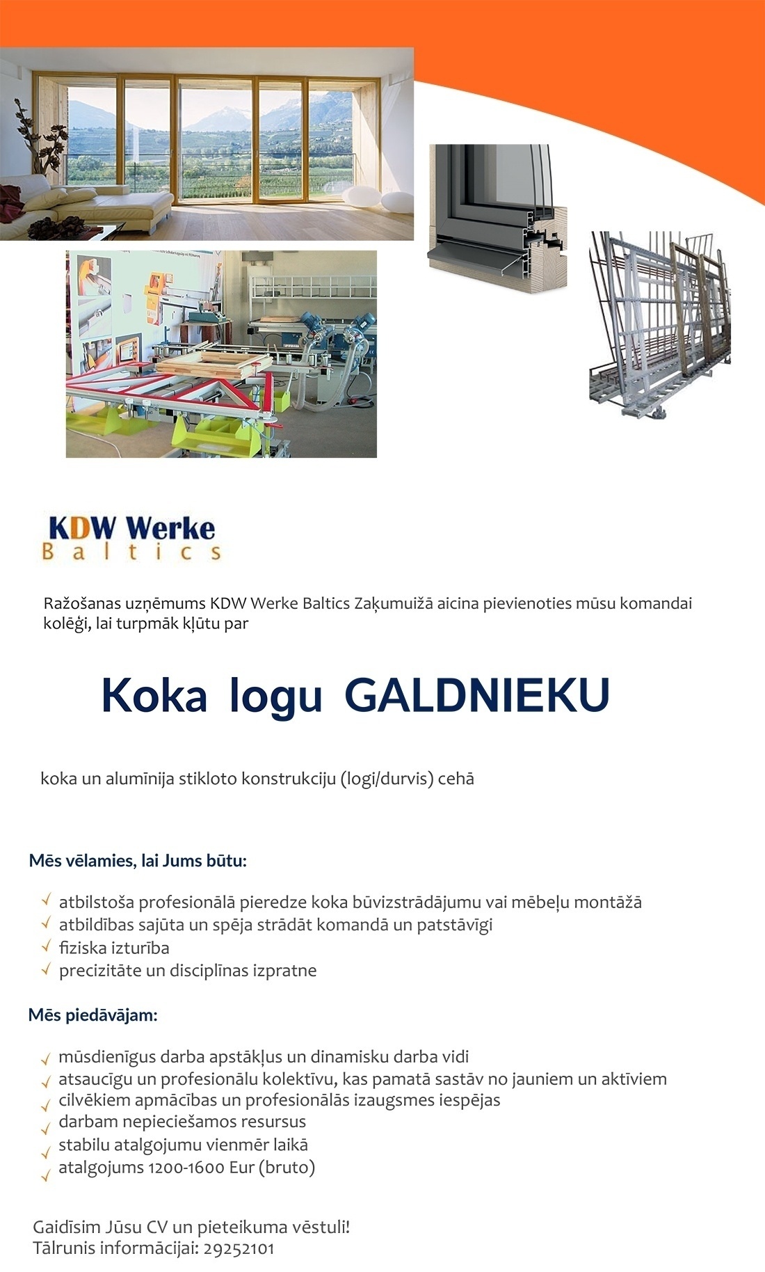 KDW Werke Baltics, SIA Koka logu galdnieks/-ce