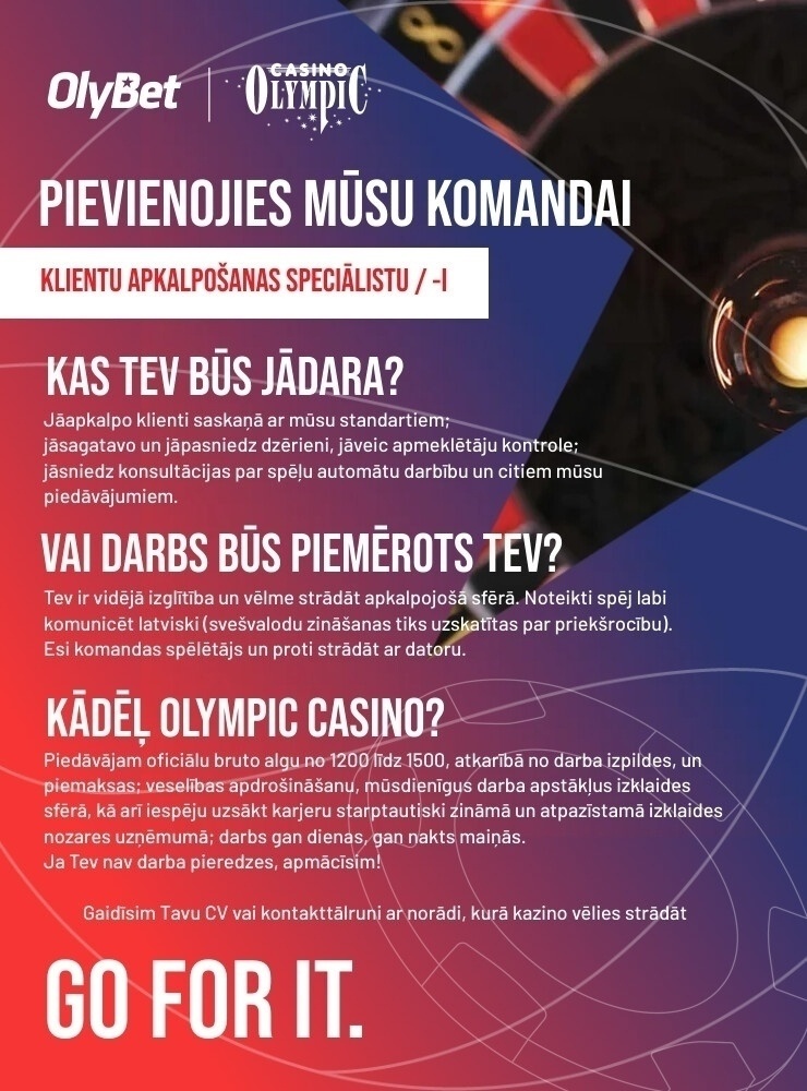 Olympic Casino Latvia, SIA Klientu apkalpošanas speciālists/-e "Olympic Casino" Rīgā, Lubānas 117a