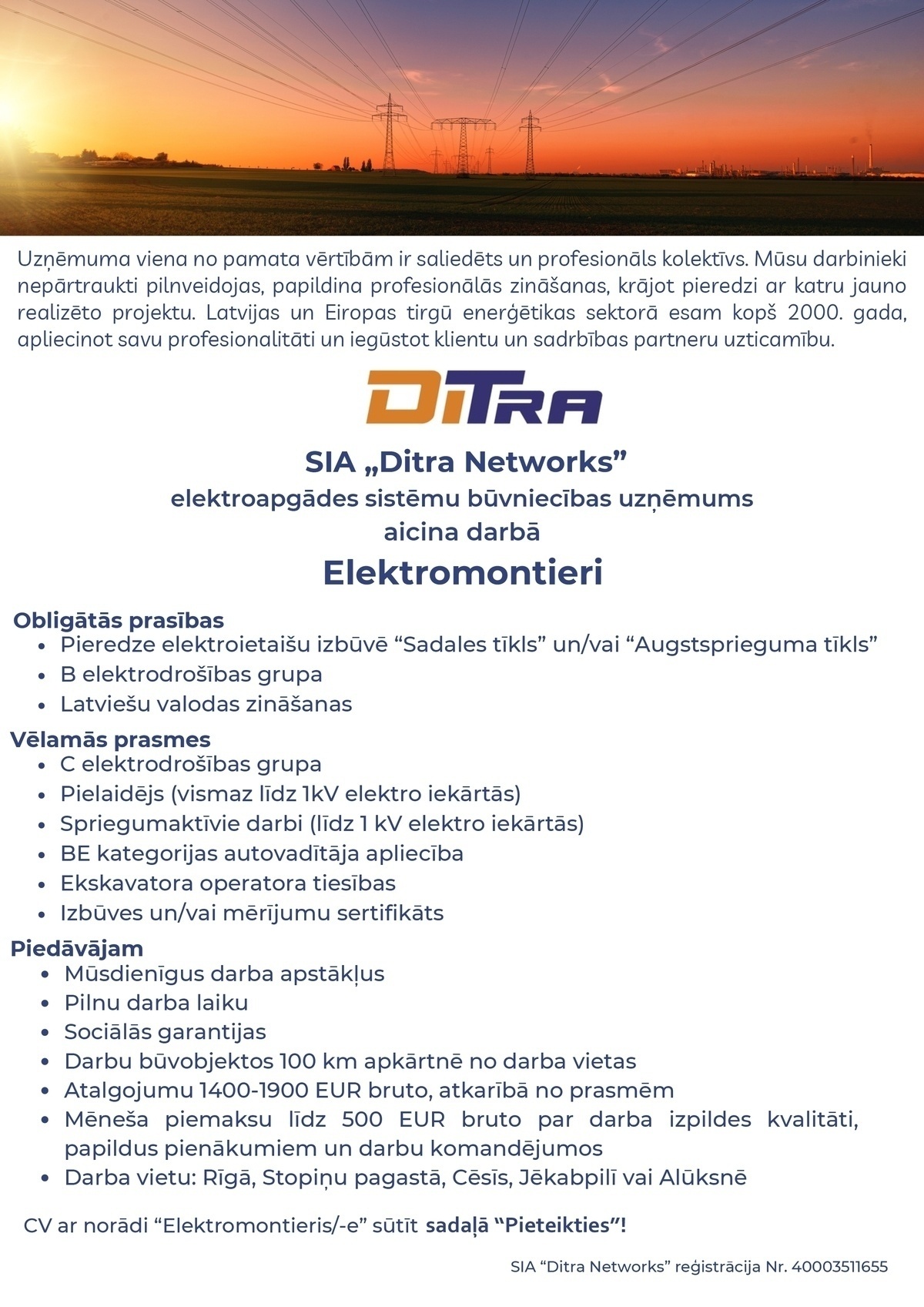 Ditra Networks, SIA Elektromontieris/-e