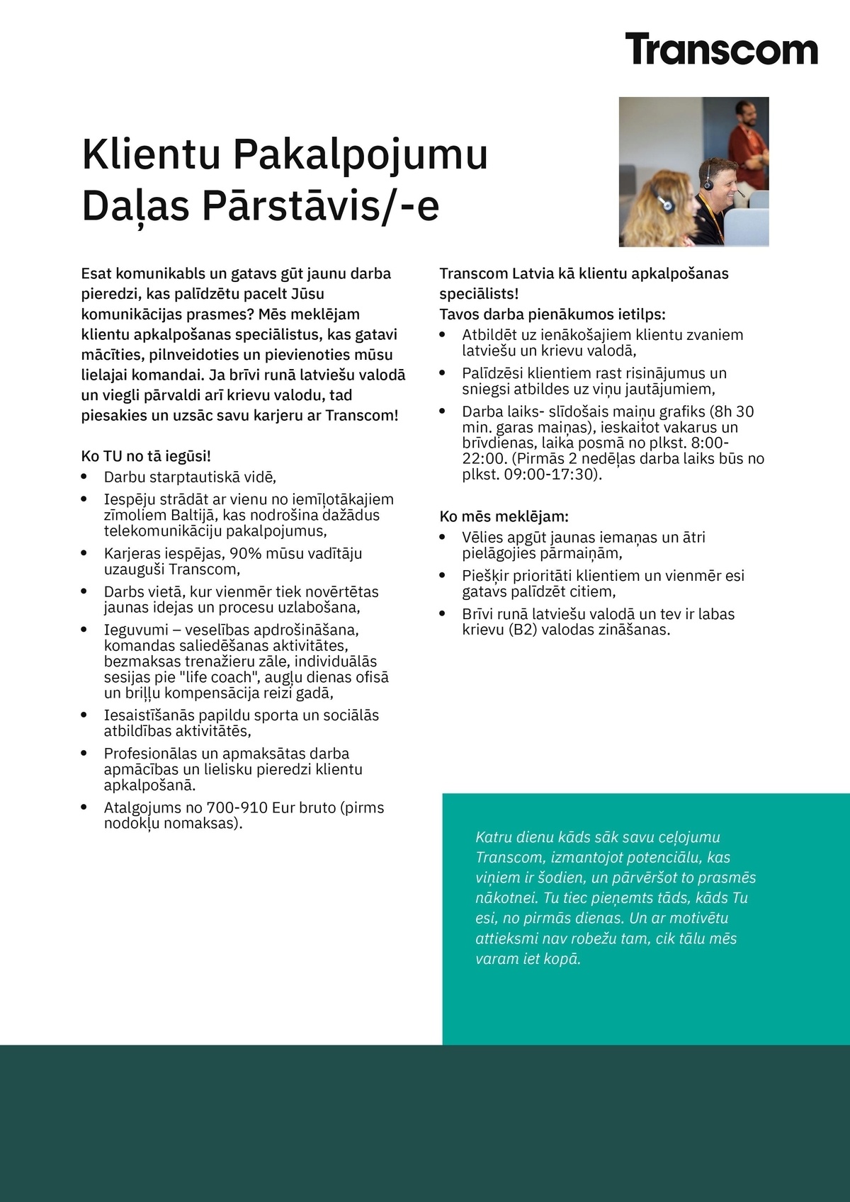 Transcom Worldwide Latvia, SIA Klientu apkalpošanas speciālists/-e