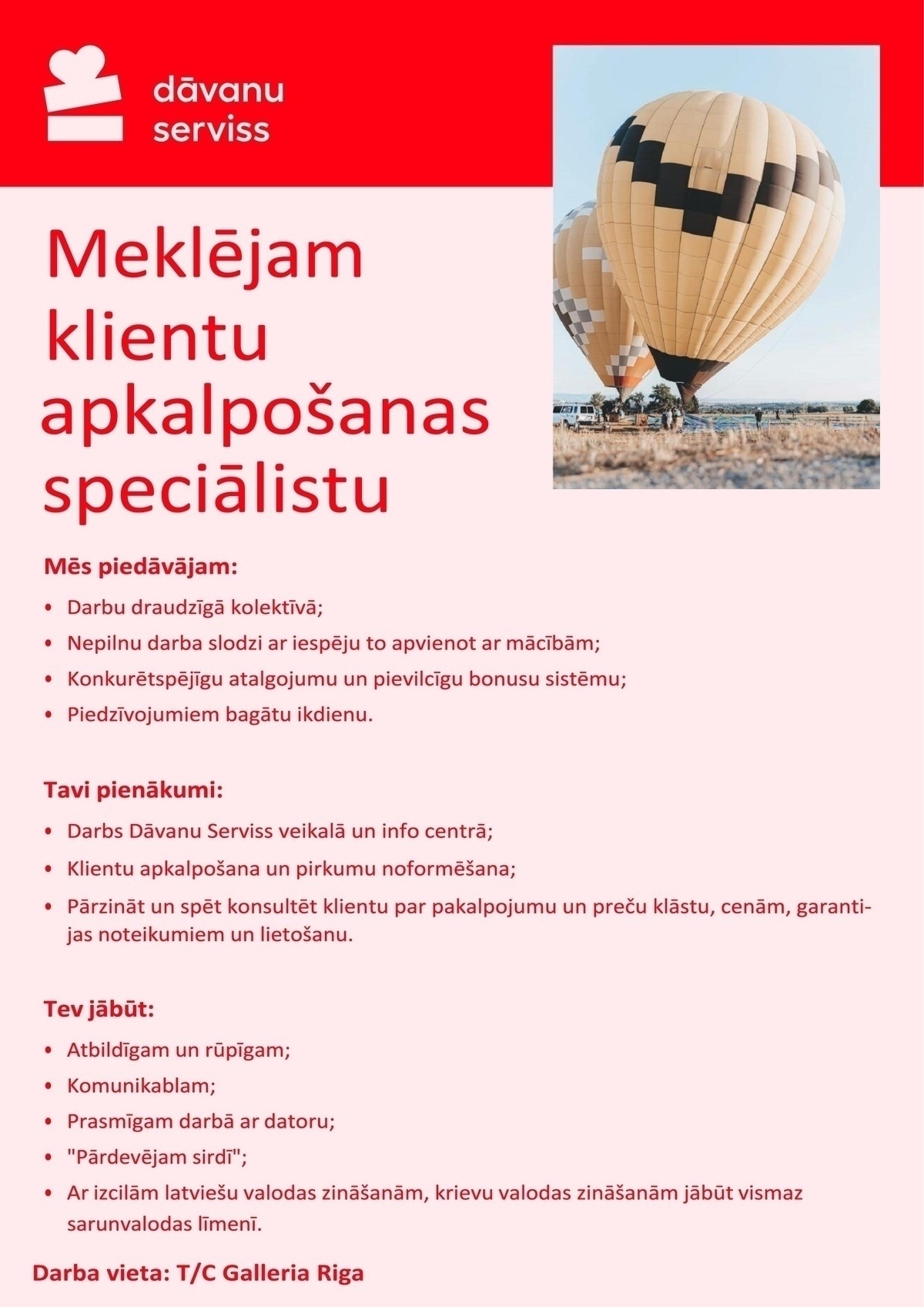 Dāvanu Serviss, SIA Klientu apkalpošanas speciālists/-e (TC "Galleria Riga")