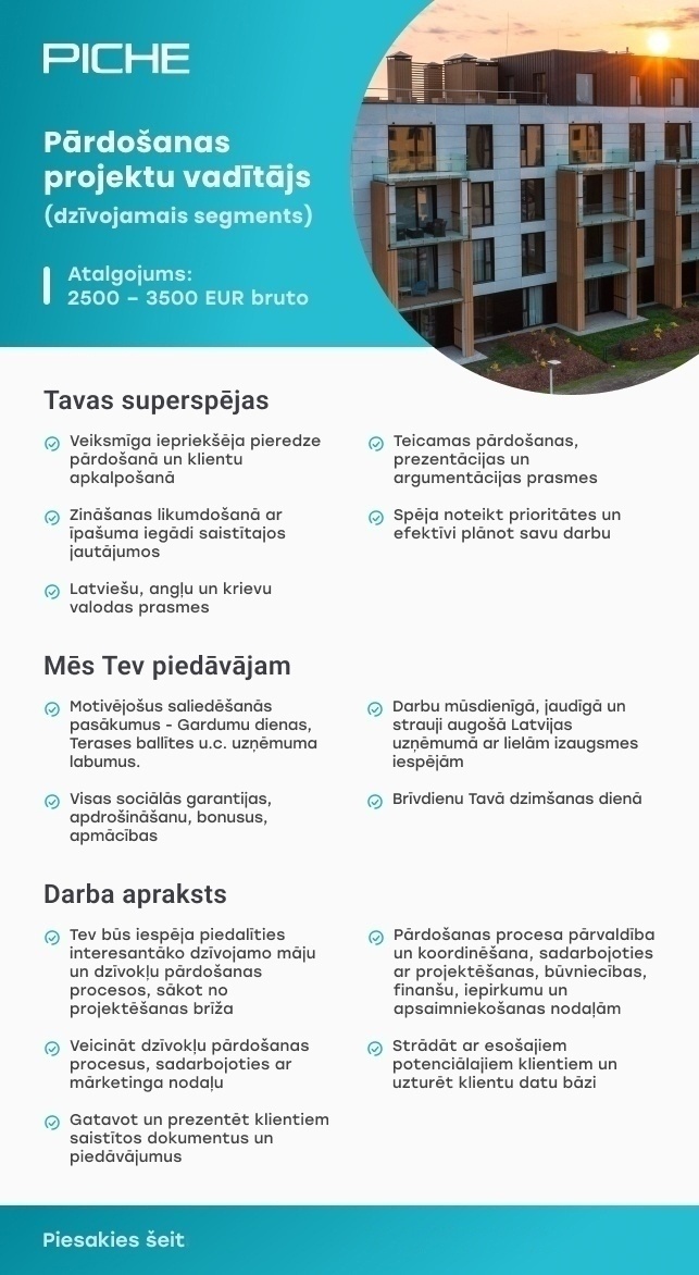 SIA PICHE Pārdošanas projektu vadītājs/-a (dzīvojamais segments)