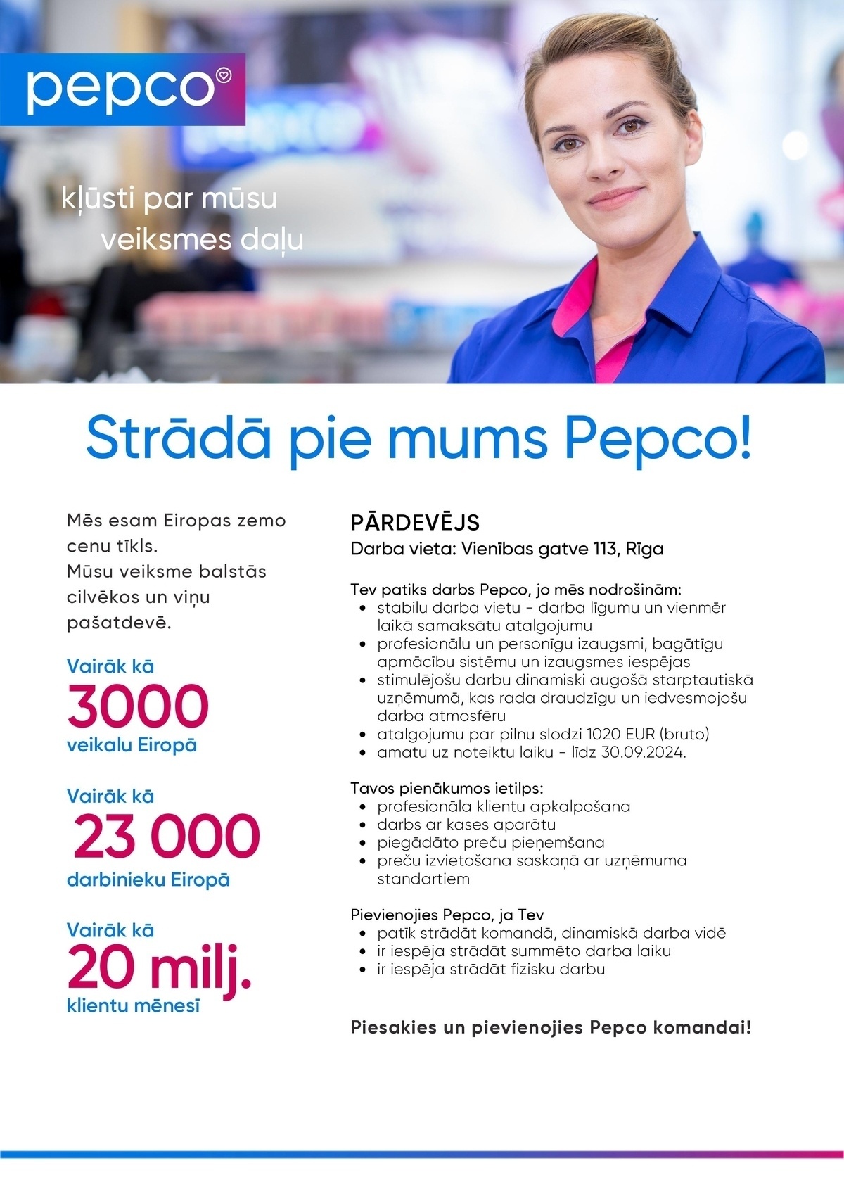 Pepco Latvia, SIA Pārdevējs/-a (Vienības gatve 113)