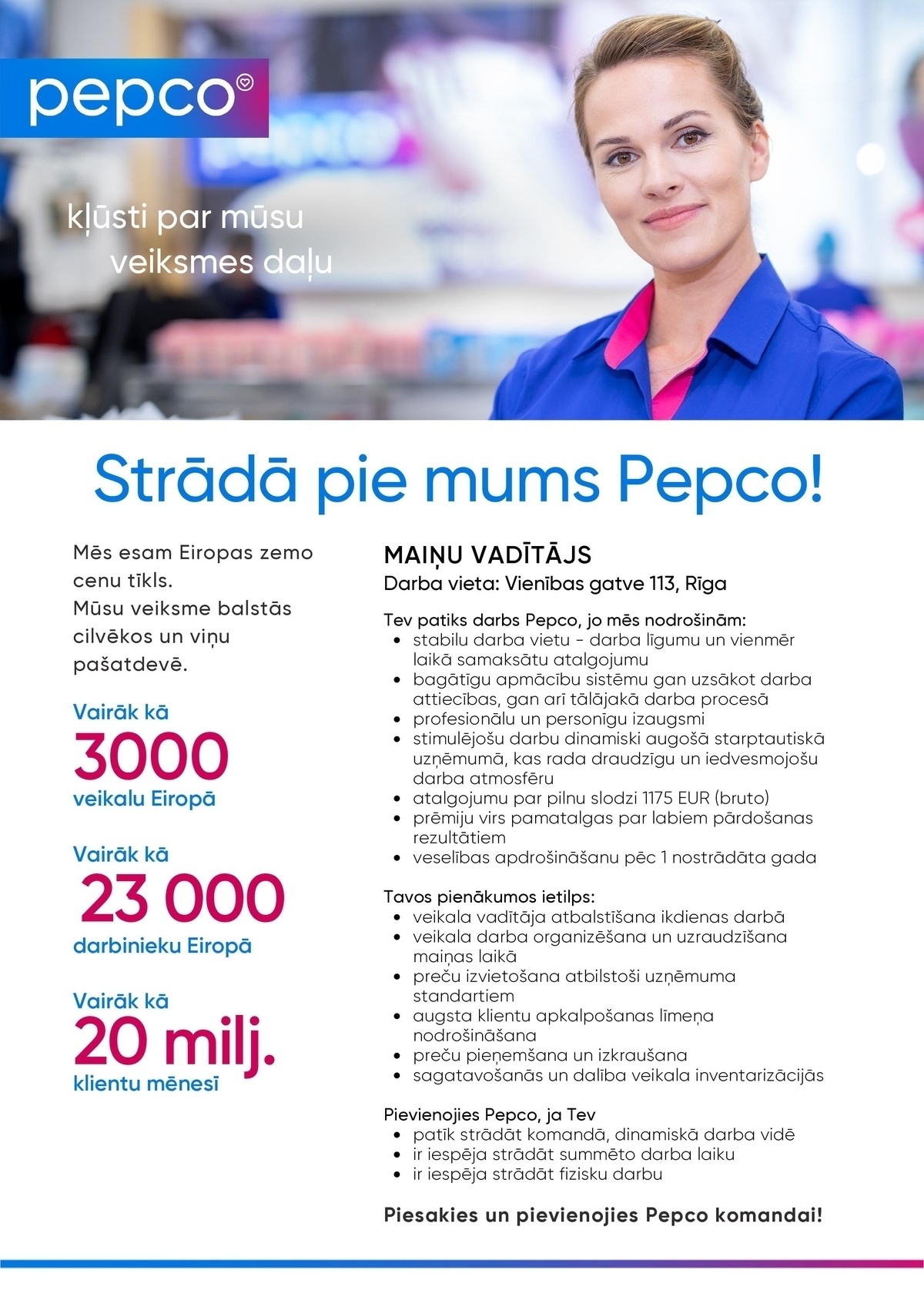 Pepco Latvia, SIA Maiņas vadītājs/-a (Vienības gatve 113)