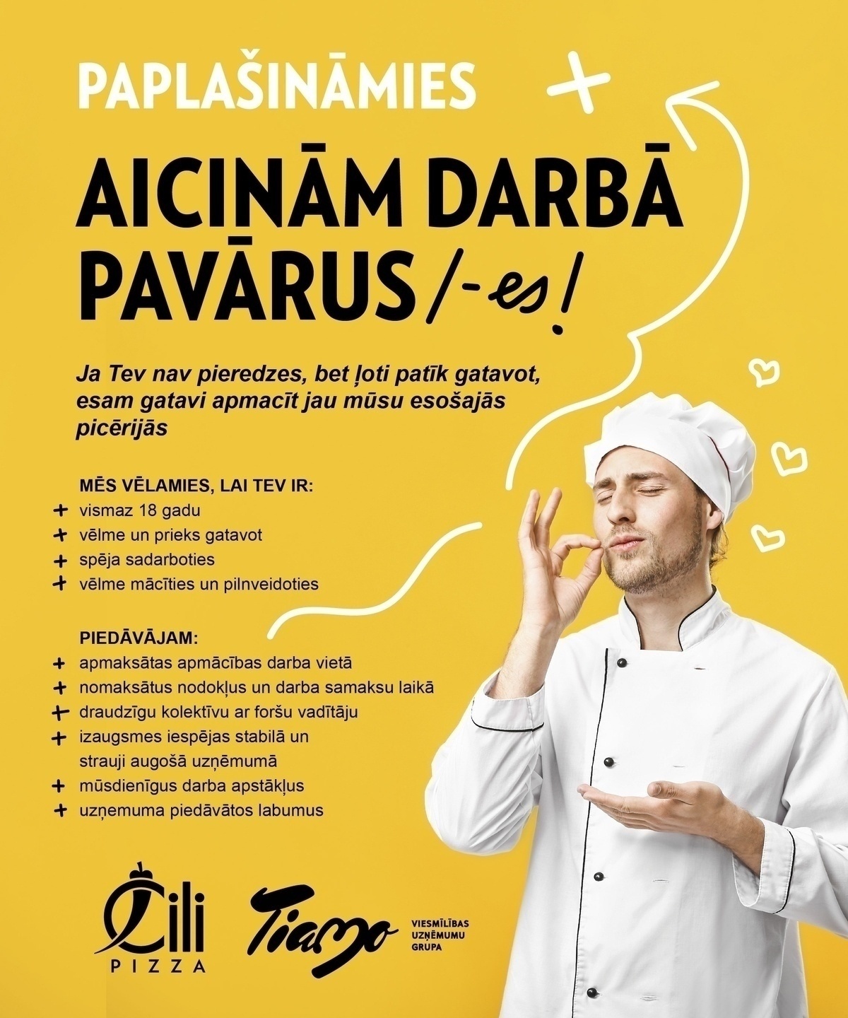 TIAMO GRUPA, SIA Pavārs/ -e "Čili pizza" picērijā Rīgā (TC "AKROPOLE ALFA")