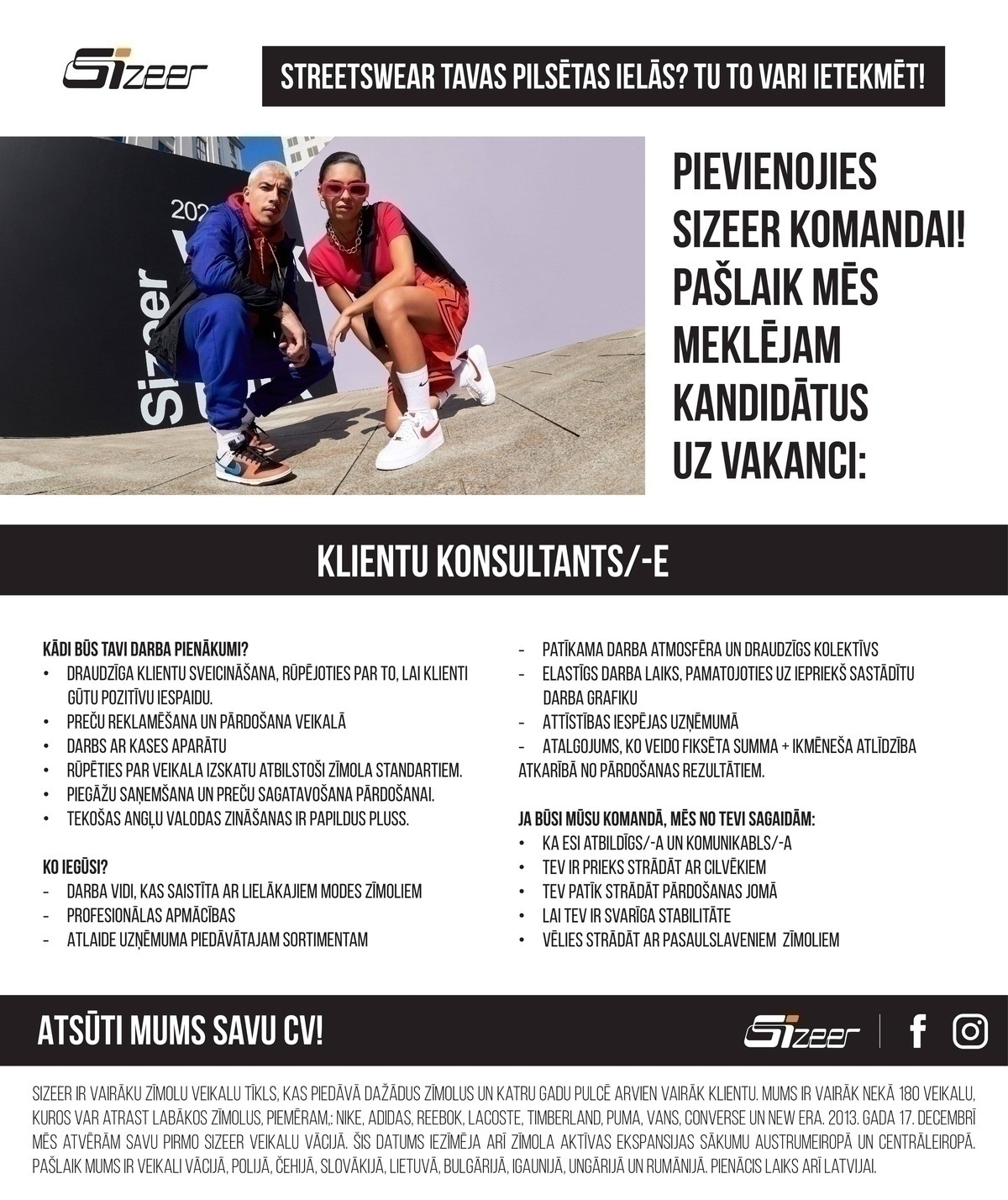 Marketing Investment Group Latvia, SIA "SIZEER" Klientu konsultants/-e 0.5-0.75 slodze - TC "Akropole"