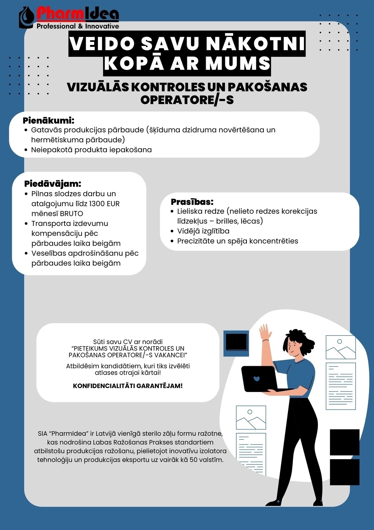 PHARMIDEA, SIA Vizuālās kontroles un pakošanas operators/-e