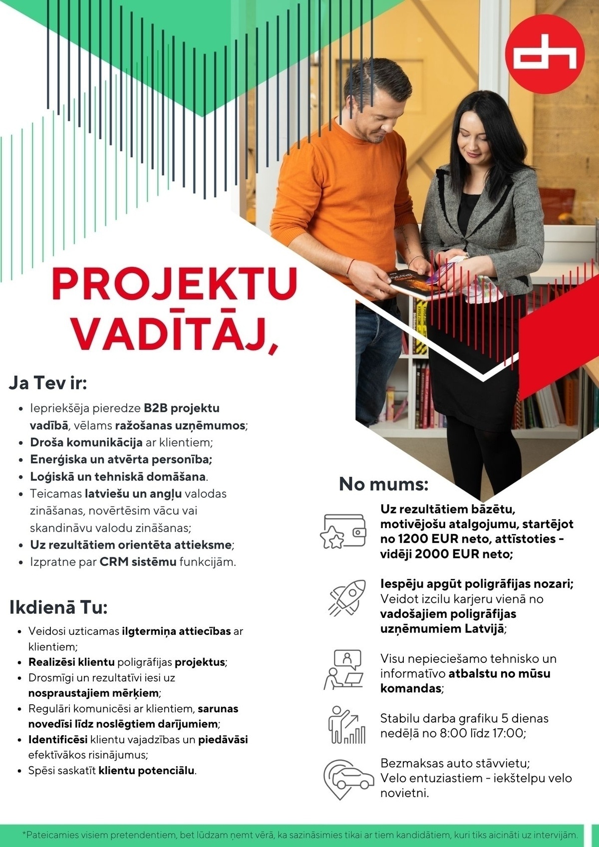 DARDEDZE HOLOGRĀFIJA, SIA Projektu vadītājs/-a