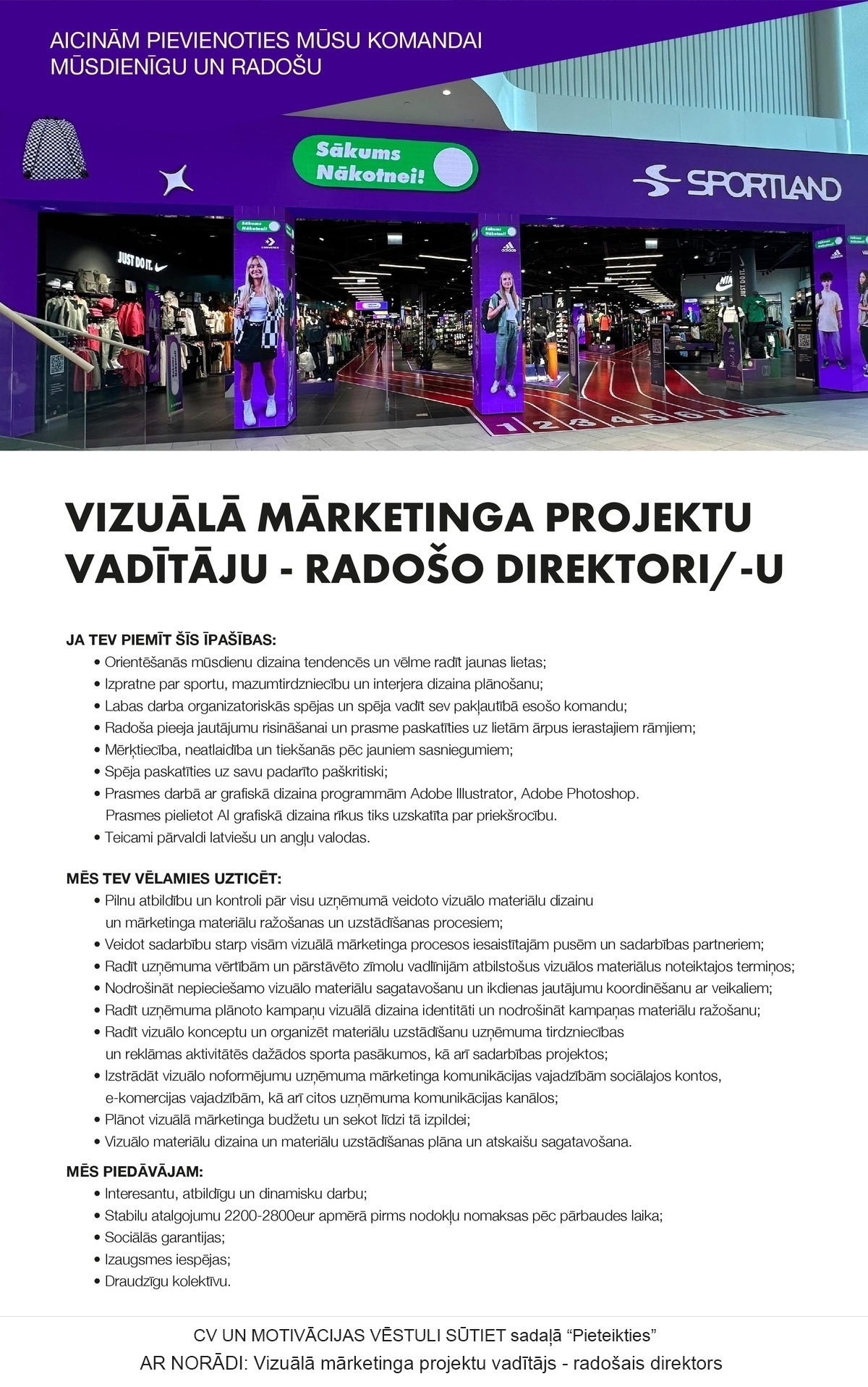 Sportland, SIA Vizuālā mārketinga projektu vadītājs/-a - radošais direktors/-e