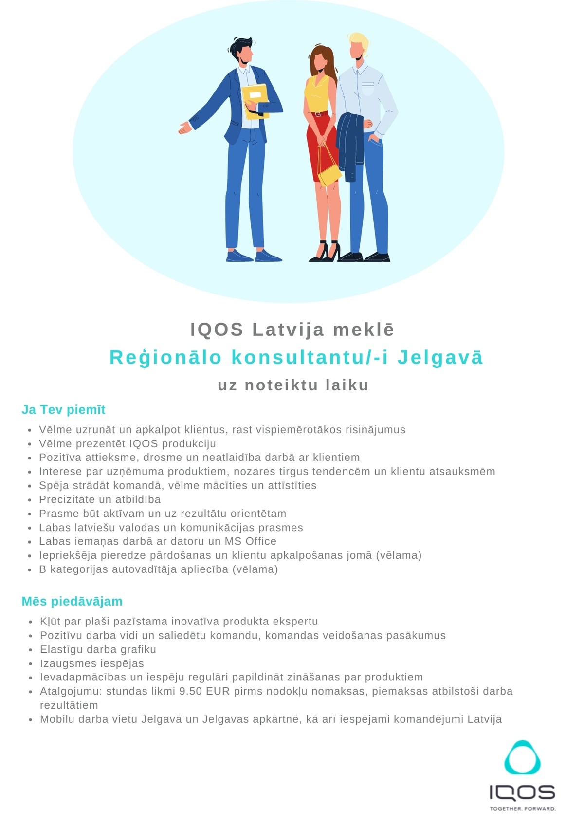 SAS "Manpower Lit" filiāle "Manpower Lit" "IQOS" reģionālais/-ā konsultants/-e Jelgavā uz noteiktu laiku