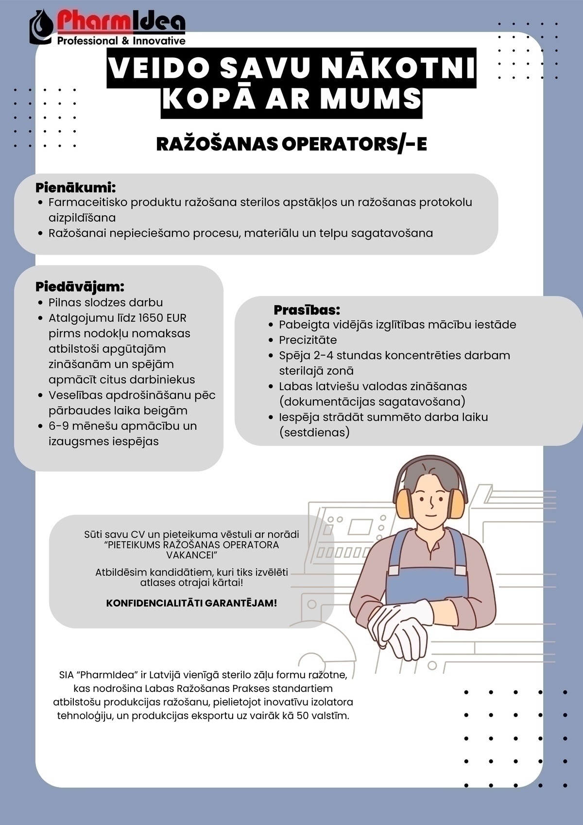 PHARMIDEA, SIA Ražošanas operators/-e