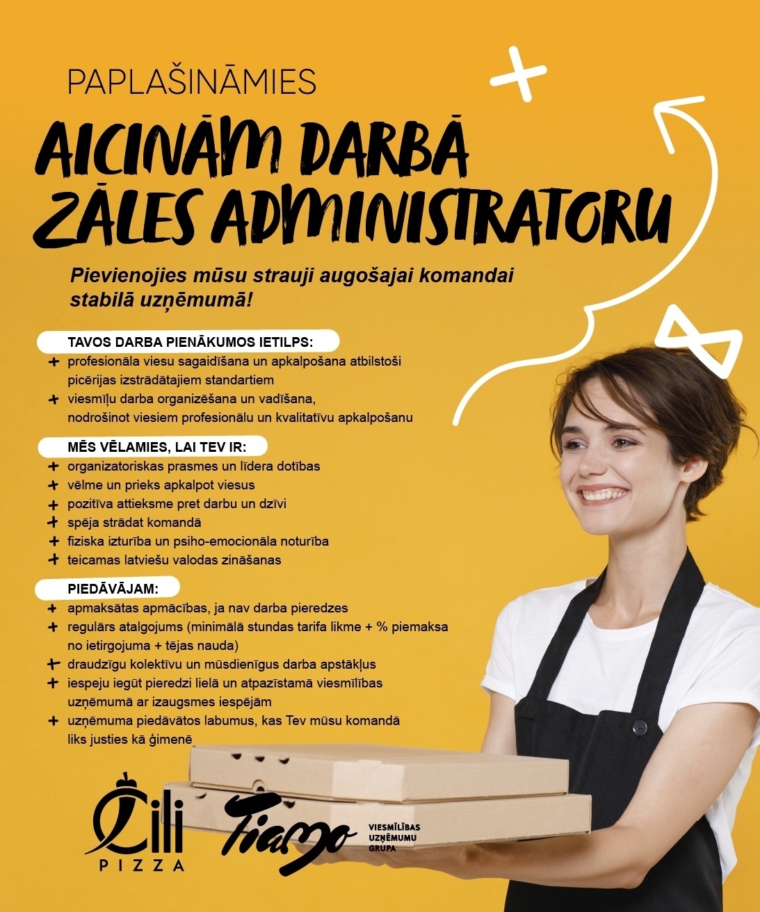 TIAMO GRUPA, SIA Administrators/-e (zāles pārzinis/-e) "Čili Pizza" picērijā Rīgā (TC "SPICE HOME")