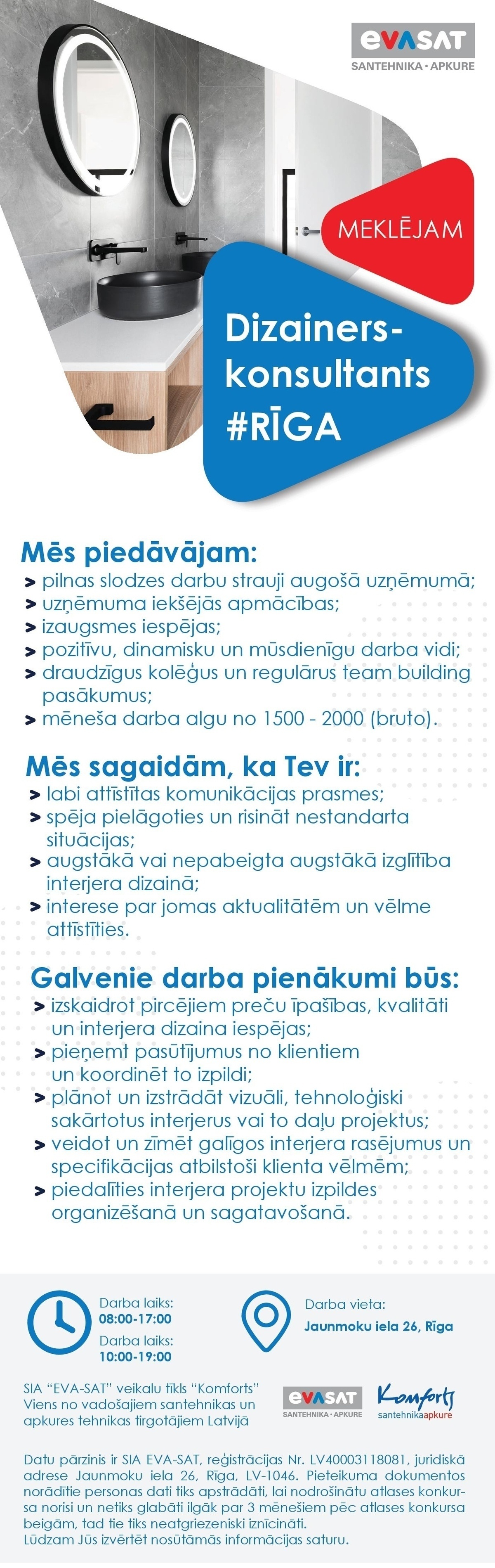 EVA-SAT, SIA Dizainers/-e - konsultants/-e