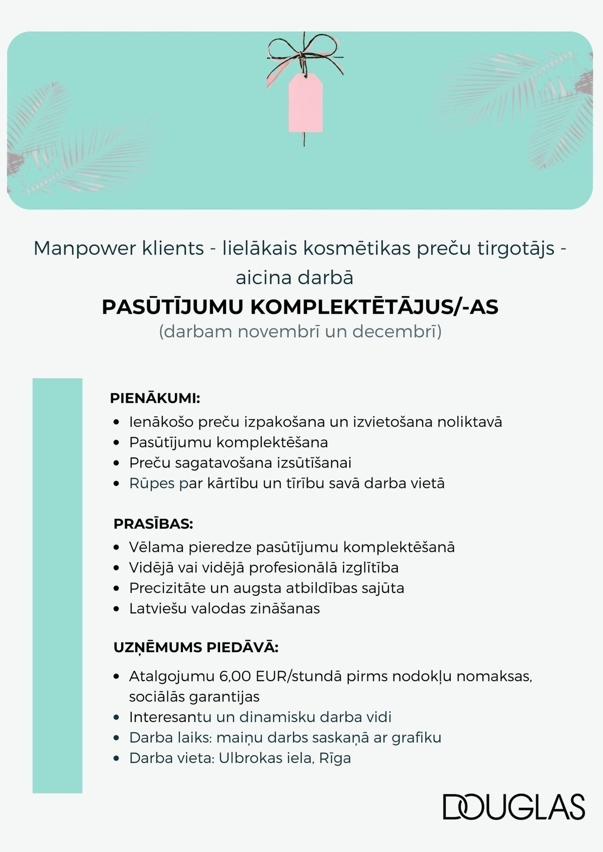 SAS "Manpower Lit" filiāle "Manpower Lit" Pasūtījumu komplektētājs/-a