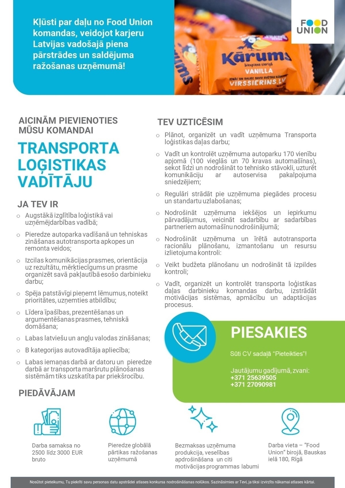 Rīgas piena kombināts, AS Transporta loģistikas vadītājs/-a