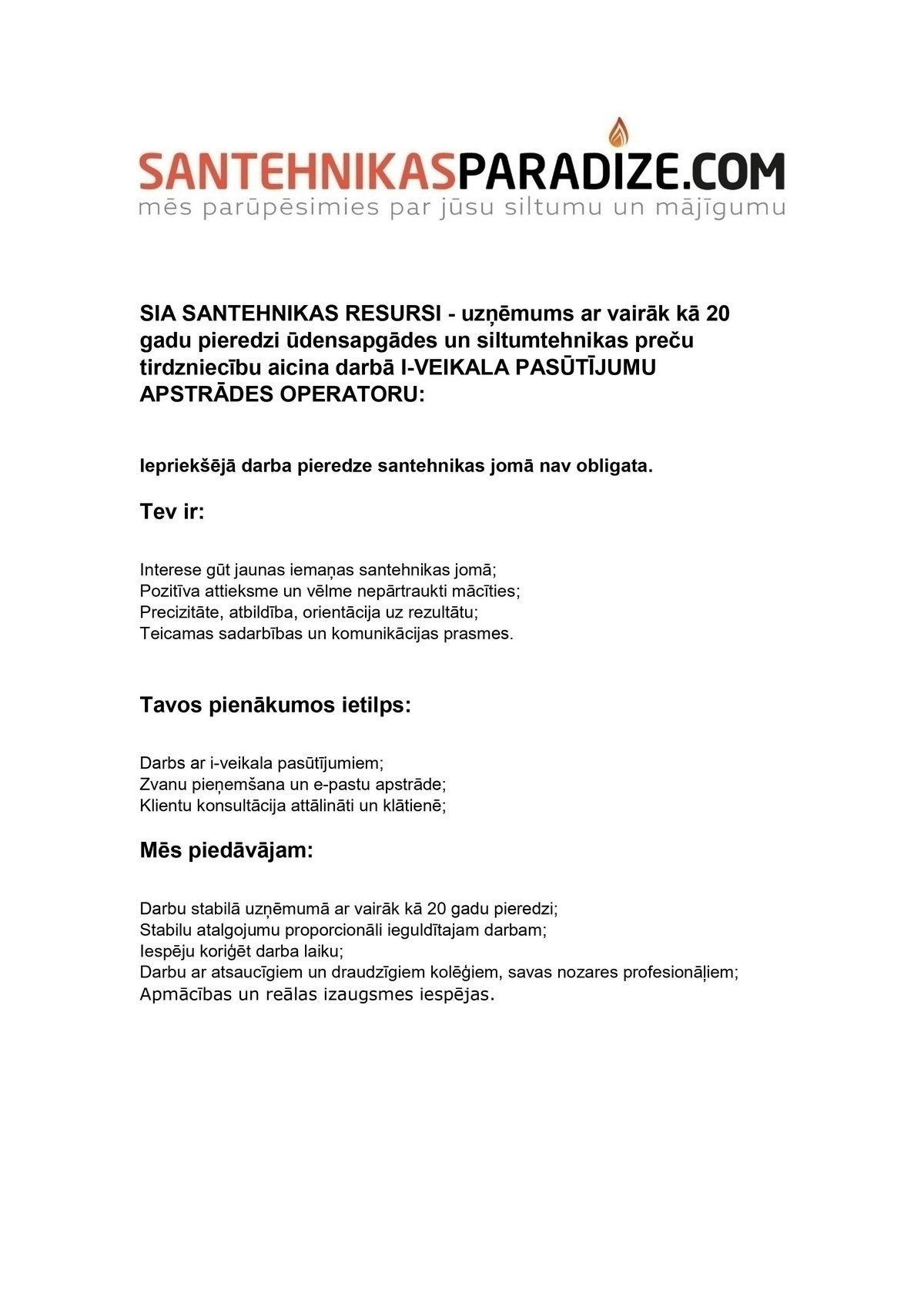 SANTEHNIKAS RESURSI, SIA I-veikala pasūtījumu apstrādes operators/-e