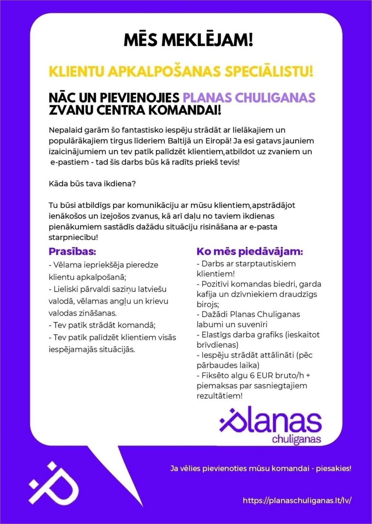 Planas Chuliganas, SIA Klientu apkalpošanas speciālists/-e