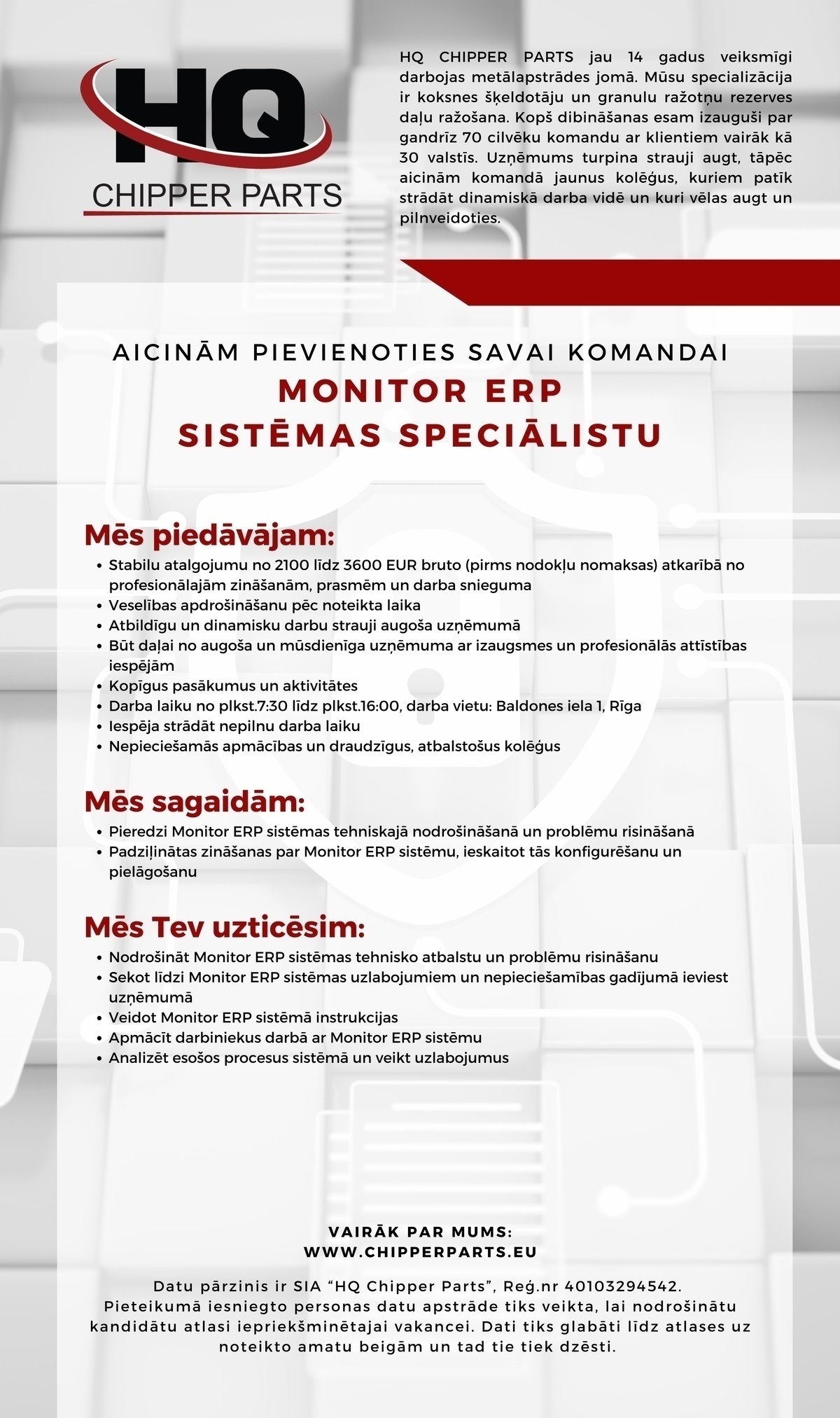 HQ CHIPPER PARTS, SIA Monitor ERP sistēmas speciālists/-e