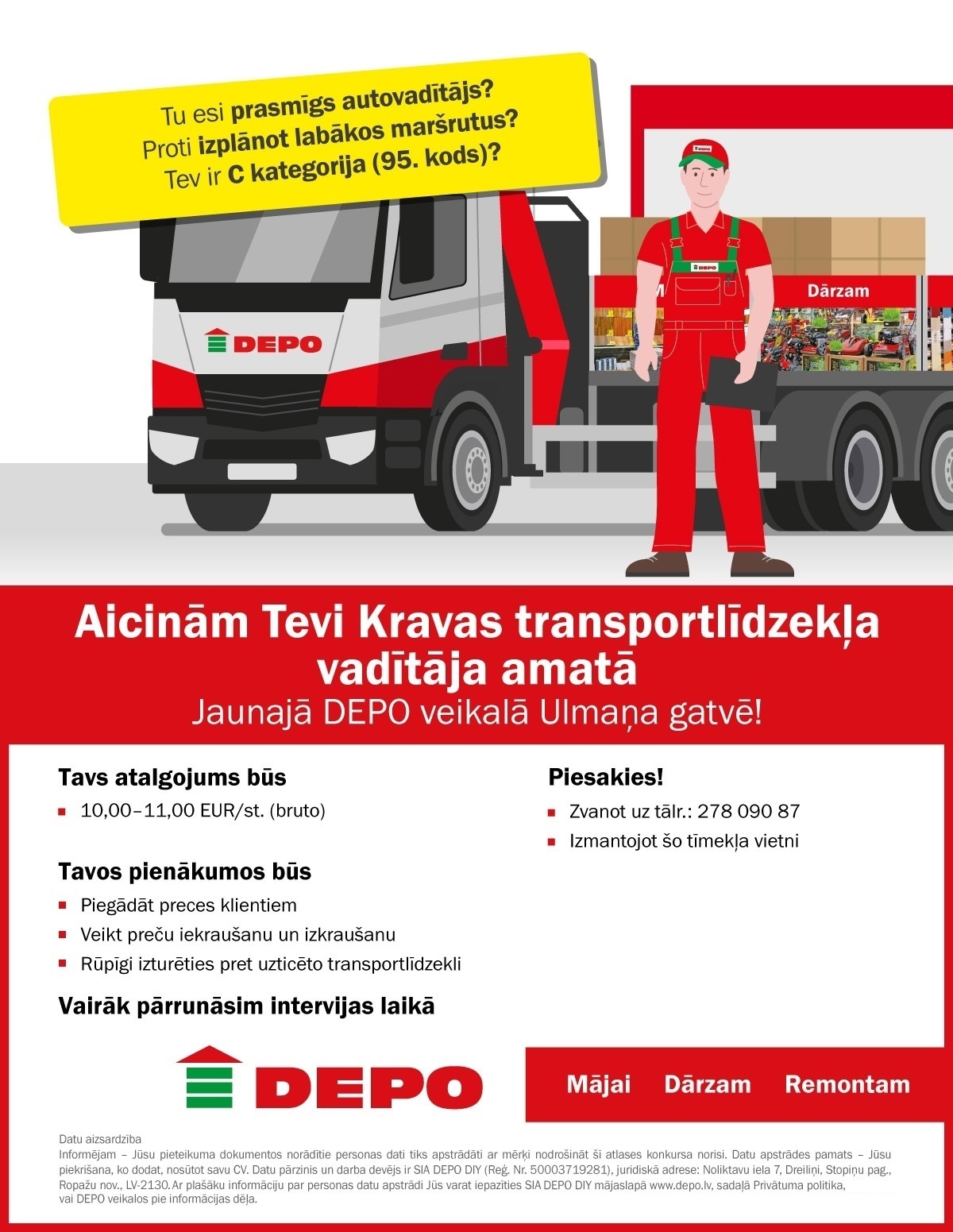 DEPO DIY, SIA Kravas transportlīdzekļa vadītājs/-a Mārupē