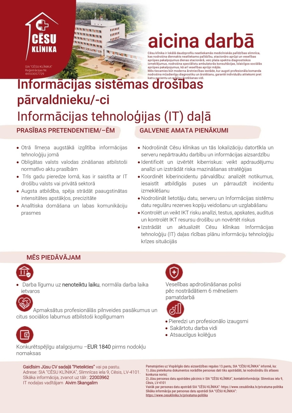 CĒSU KLĪNIKA, SIA Informācijas sistēmas drošības pārvaldnieks/-ce IT daļā