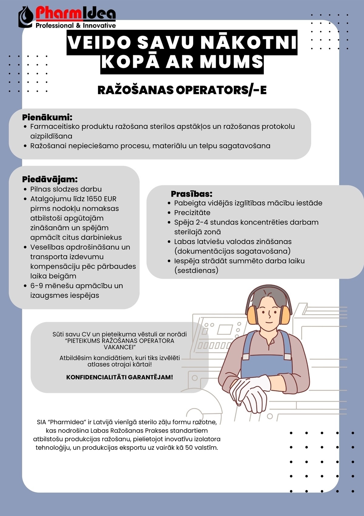 PHARMIDEA, SIA Ražošanas operators/-e