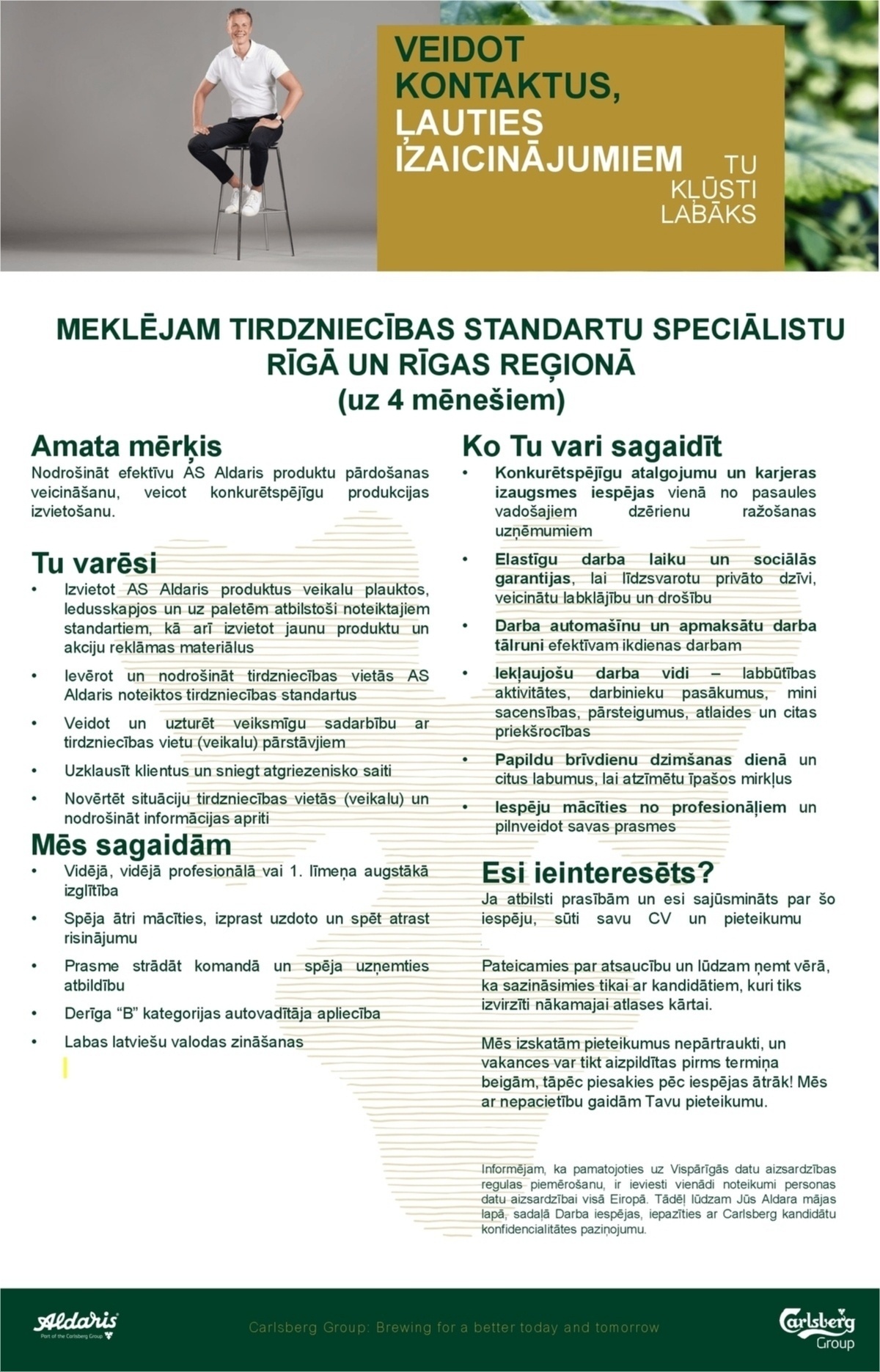 Aldaris, AS Tirdzniecības standartu speciālists/-e Rīgā un Rīgas reģionā (uz laiku)