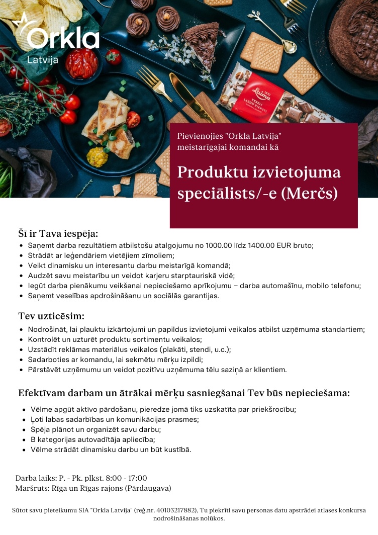 Orkla Latvija, SIA Produktu izvietojuma speciālists/-e