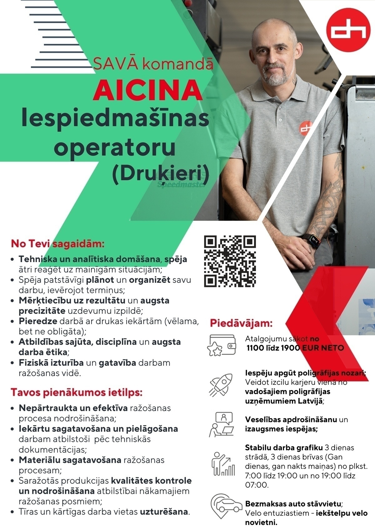 Dardedze hologrāfija, SIA Iespiedmašīnas operators/-e (Druķieris/-e)