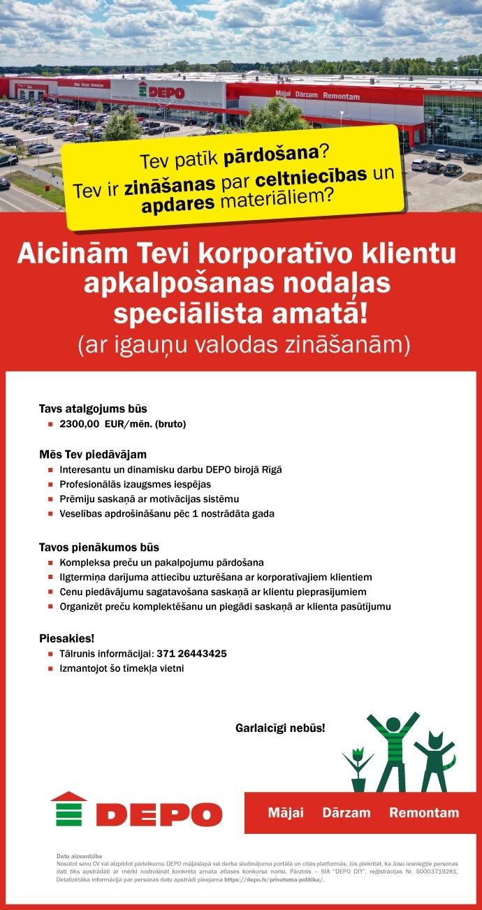 DEPO DIY, SIA Korporatīvo klientu apkalpošanas nodaļas speciālists/-e (ar igauņu valodas zināšanām)