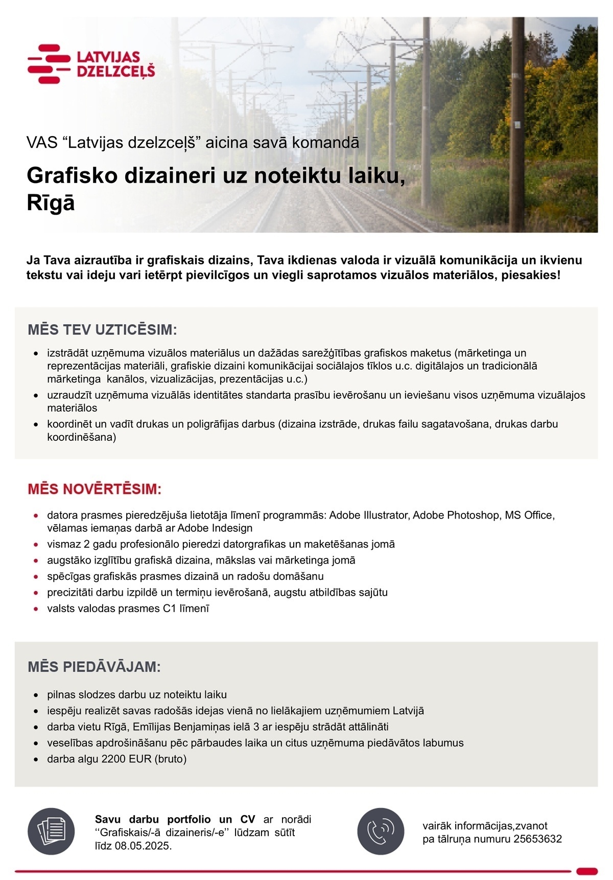 Latvijas dzelzceļš, AS Grafiskais dizainers/-e